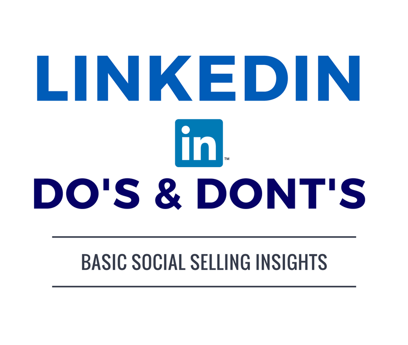 LinkedIn Do’s and Don’ts